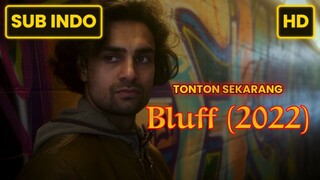 Bluff (2022) SUB INDO