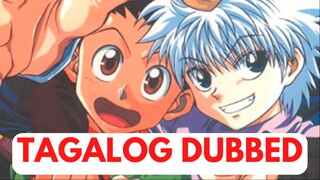 HUNTER X HUNTER TAGALOG - EPISODES 1-10