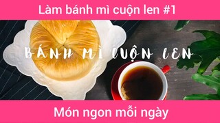 Bánh mì cuộn len p1
