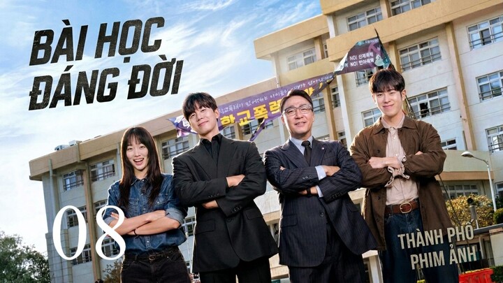 Bài Học Đáng Đời (Teach You A Lesson) Full HD - Tập 8 (Thuyết Minh)