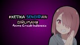 cwk ketika sendirian di rumah 🤫🤫 - Anime Crack Indonesia