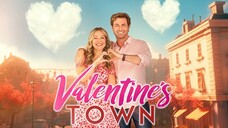 Valentines Town (2024) | Romance | Western Movie