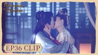EP36 Clip | Princess Roujia kissed Shen Jinghong. | The Legend of Zhuohua | 灼灼风流 | ENG SUB