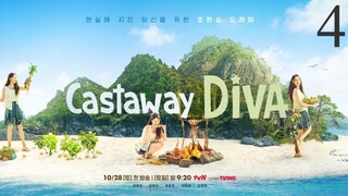 EP.4 - Castaway Diva (2023)