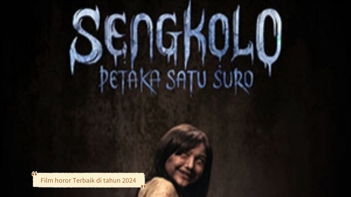 Film Sengkolo : Petaka Satu Suro