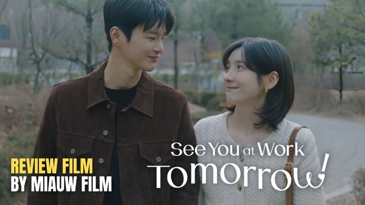 🎬 See You at Work Tomorrow (2026) Episode 8 Sub Indonesia