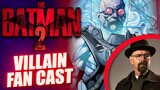 The Batman 2 Villain Fan Cast | Predictions