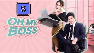 Episode 5: (Tagalized) Oh My Boss!!!