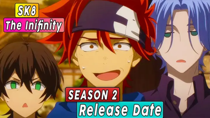 SK8 The Infinity Season 2 Release Date & Latest Details