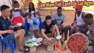 Ẩm Thực Châu Phi || Làm Mâm TIẾT CANH DÊ KHỔNG LỒ Để Người Dân Châu Phi Ăn Thử và ... Cái Kết