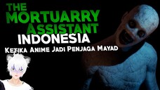 Ketika Anime Jadi Penjaga Mayad 🤣 - The Mortuarry Assistant