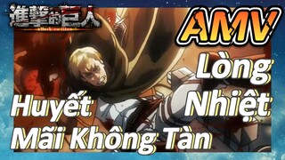 [Đại Chiến Titan] AMV | Lòng Nhiệt Huyết Mãi Không Tàn