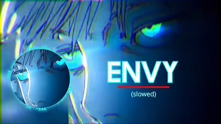 ⚡envy (slowed)⚡（Niche Music）