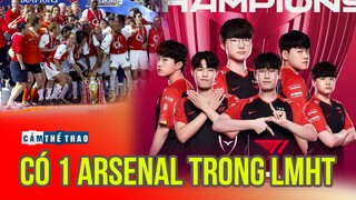 T1 vs Arsenal | Những nhà vô địch bất khả chiến bại