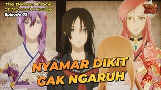 PENGENNYA SIH JADI KUNTILANAK TAPI KOK JADI GINI - The Demon Prince of Momochi House Episode 03