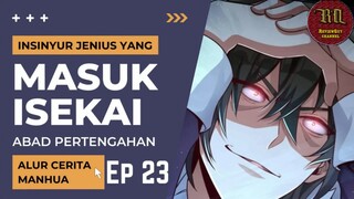 Insinyur Jenius Masuk Isekai ?? Episode 23 #RTW #Manhua