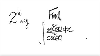 2nd/2ways: Find trig integral ∫sec^2(x)/csc^2(x) dx