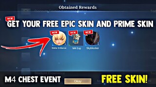 M4 CHEST EVENT! GET YOUR FREE EPIC SKIN AND PRIME SKIN + MORE REWARDS! LEGIT! | MOBILE LEGENDS 2023