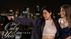 ONLY YOU THE SERIES EP.8 (ENG SUB.)