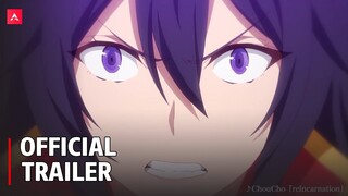 The Greatest Demon Lord Is Reborn as a Typical Nobody - Official Trailer 2