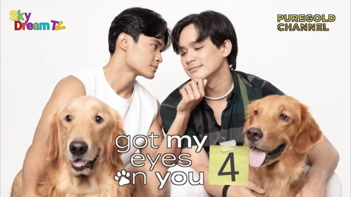 Got My Eyes On You | Episode 4  Subindo
