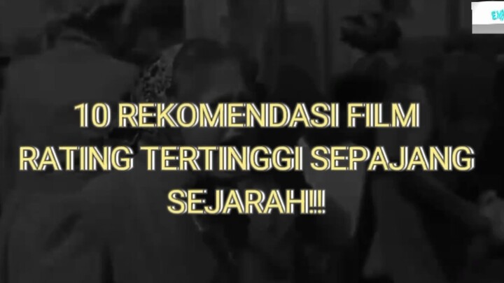 10 REKOMENDASI FILM RETING TERTINGGI SEPANJANG SEJARAH#ANIME SALAH SATUNYA?