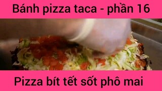 Bánh pizza tắc, bít tết sốt phô mai #16