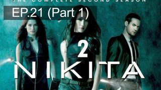 หยุดดูไม่ได้ 🔫 Nikita Season 2 นิกิต้า รหัสเธอโคตรเพชรฆาต พากย์ไทย 💣 EP21_1