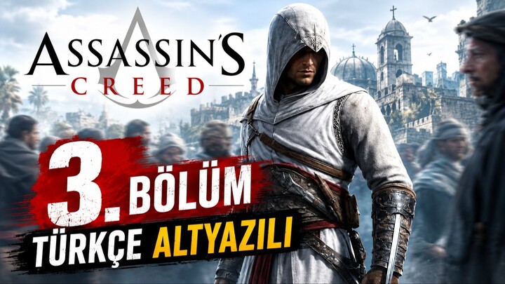 😱 无人察觉我们的到来!🥷 Assassin's Creed|土耳其语字幕|第3集 🩸