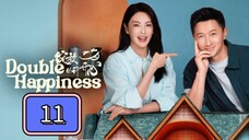 🇨🇳 Double Happiness Episode 11