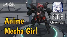 ANIME MECHA GIRL !! E.T.E Chronicles Gameplay