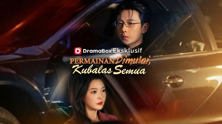 Permainan Dimulai, Kubalas Semua Full Bahasa Indonesia (DB)