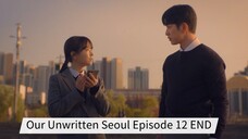 Our Unwritten Seoul Episode 12 END Sub Indo HD (2025)