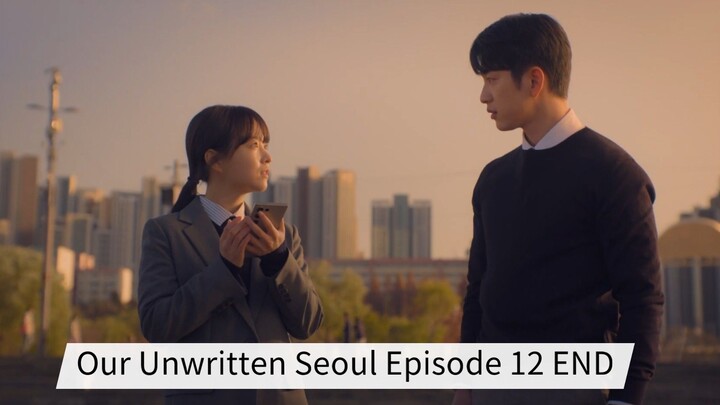 Our Unwritten Seoul Episode 12 END Sub Indo HD (2025)