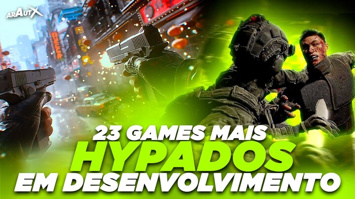 23 Games MAIS PROMISSORES sendo desenvolvidos