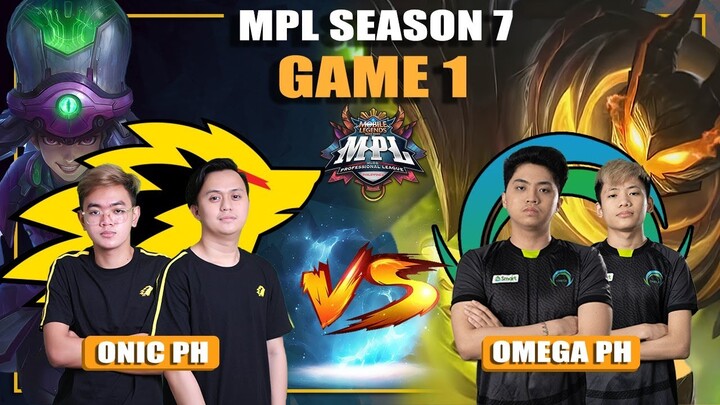 ONIC PH vs OMEGA ESPORTS GAME 1 MPL PH Season 7