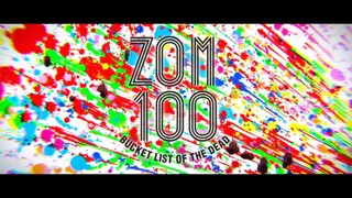 Zom 100: Zombie ni Naru made ni Shitai 100 no Koto - Trailer