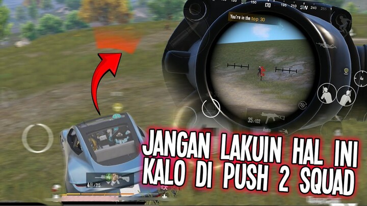 JANGAN LAKUIN HAL INI KALO DI PUSH SAMA 2 SQUAD !!! - PUBG MOBILE INDONESIA