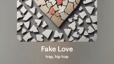 Fake Love