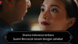 New Film Suami berc*c*k tanam dengan sahabat