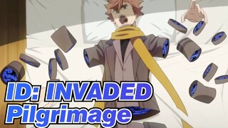 [ID: INVADED/MAD] Pilgrimage