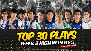 [HD] TOP 30 HIGH IQ PLAYS MPL S9 WEEK 2, Renejay Franco, Karltzy Maniac, Echo Johnson, NXPE New Era