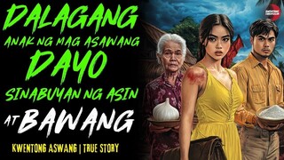 DALAGANG ANAK NG MAG ASAWANG DAYO Kwentong Aswang | True Story | 11-14-2025