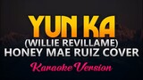 Yun Ka (Willie Revillame) - Honey Mae Ruiz Cover (Karaoke/Instrumental)