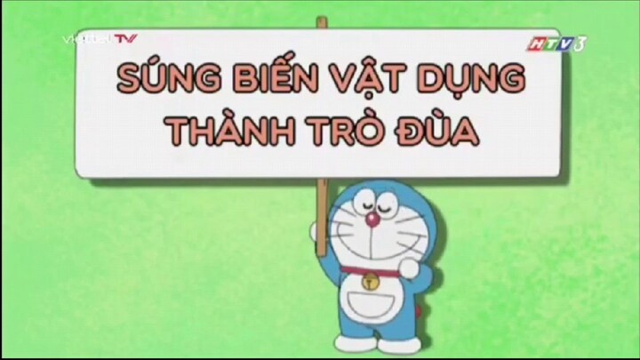 [Doraemon Lồng Tiếng] Súng Biến Vật Dụng Thành Trò Đùa
