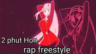 2 phut Hon rap freestyle amv