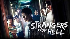 Strangers From Hell Episode 1