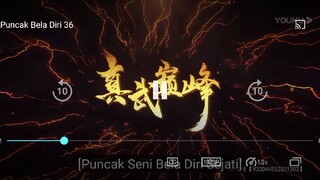 puncak bela diri sejati episode 36