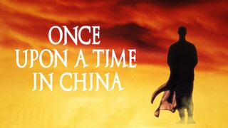 Once Upon A Time In China (1991)  English Dubbed Jet Li Full Movie