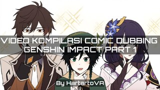 VIDEO KOMPILASI COMIC DUBBING GENSHIN IMPACT PART 1 by HartartoVA